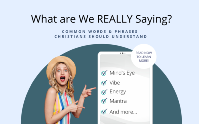 25 Common Words and Phrases Christians Should Understand